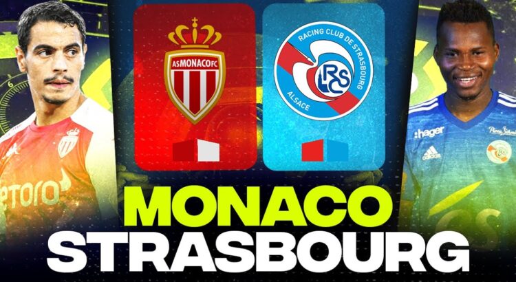 AS Monaco – RC Strasbourg : les Monégasques renversent la situation et s’imposent 4-3